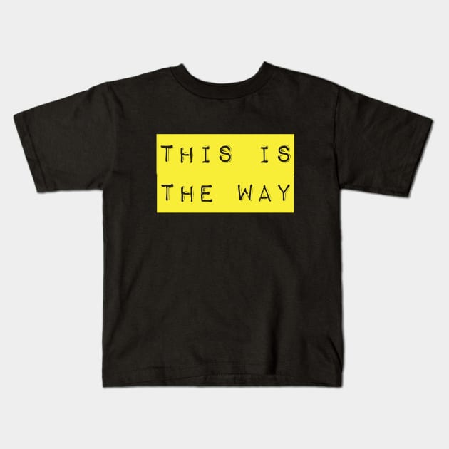 This is the way label Kids T-Shirt by FandomTrading